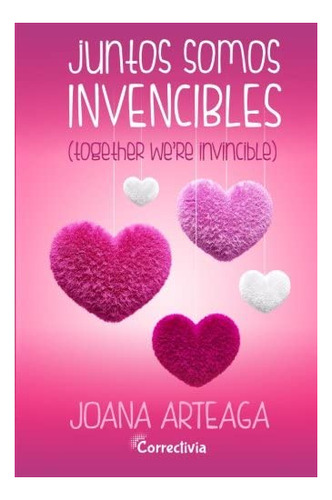 Libro: Juntos Somos Invencibles (edición En Español)