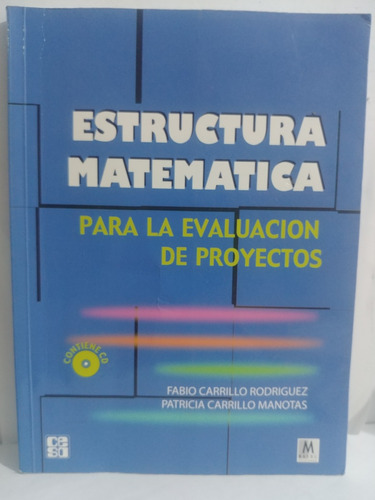 Estructura Matematicas Para La Evaluacion De Proyectos 