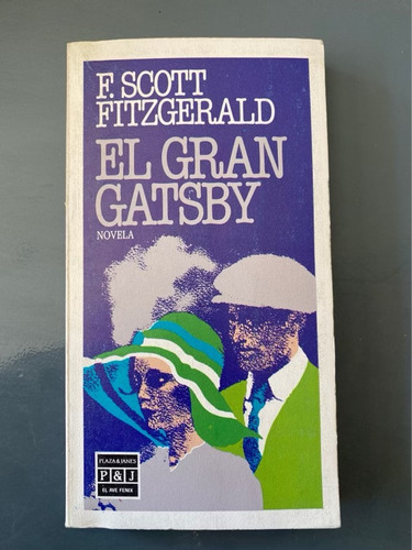 El Gran Gatsby - Fitzgerald, Francis Scott