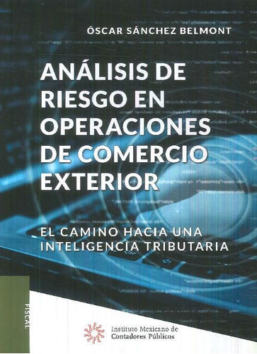 Libro Analisis De Riesgo En Operaciones De Comercio Exterior