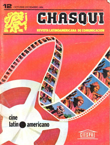 Revista Chasqui 12 Cine Latinoamericano 1984 Getino Kamin