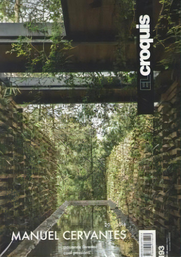 Manuel Cervantes 2011 / 2018: Manuel Cervantes 2010-2018, De El Croquis, Publicación De Arquitectura, Strucción Y Diseño, S. L.., Vol. 1. Editorial El Croquis, Tapa Blanda En Español