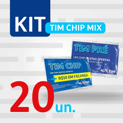 Imagem 1 de 2 de Tim Mix20: 10 Tim Chip+10 Tim Chip Top (com R$10 Em Recarga)