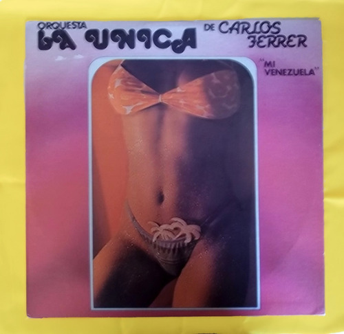 Orquesta La Unica De Carlos Ferrer. Disco Vinilo