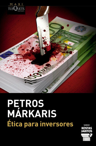 Etica Para Inversores - Markaris, Petros