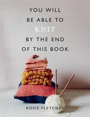 Libro You Will Be Able To Knit By The End Of This Book - ...