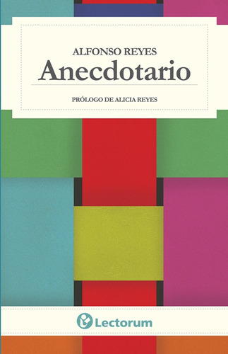 Anecdotario, De Reyes, Alfonso. Editorial Lectorum, Tapa Blanda En Español