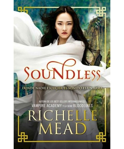 Soundless / Richelle Mead