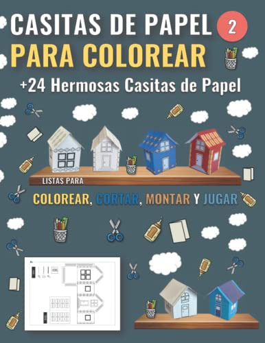 Casitas De Papel Para Colorear 2 - 24 Casas: 24 Nuevas Casas