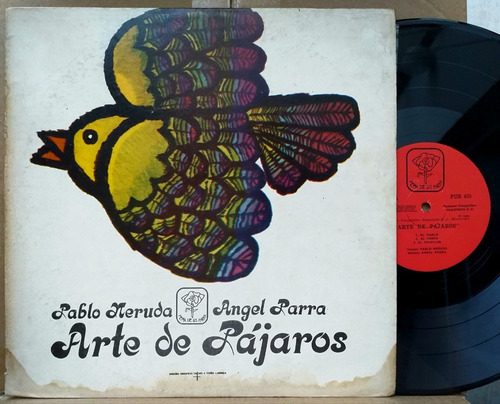 Pablo Neruda - Angel Parra - Arte De Pájaros - Lp Uruguay 