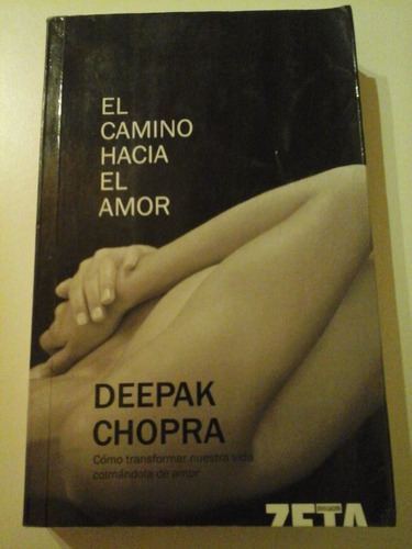 * El Camino Hacia El Amor - Deepak Chopra- L119