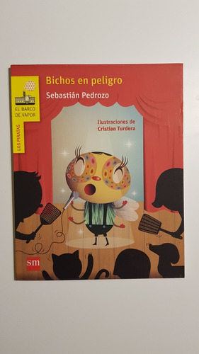 Libro Bichos En Peligro De Sebastián Pedrozo