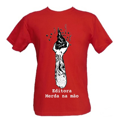 Camiseta Editora Merda Na Mão - Personalizada 100% Algodão