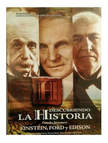 Einstein, Ford Y Edison - Descubriendo La Historia Dvd - O