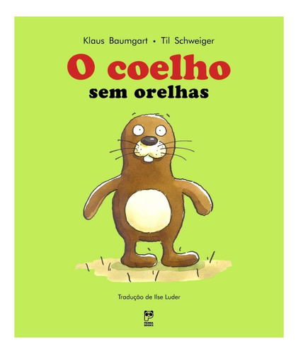 Livro O Coelho Sem Orelhas Capa Dura Editora Panda Books