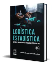 Comprar Libro Logística Estadística Gestión E Indicadores Original