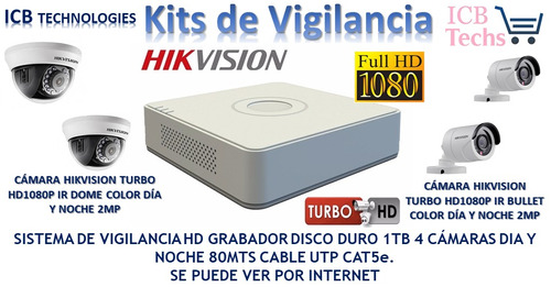 Sistema De Seguridad Hikvision 4 Cámaras Hd 1080p 1tb 80mts