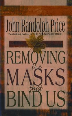 Libro Removing The Masks That Bind Us - John Randolph Price