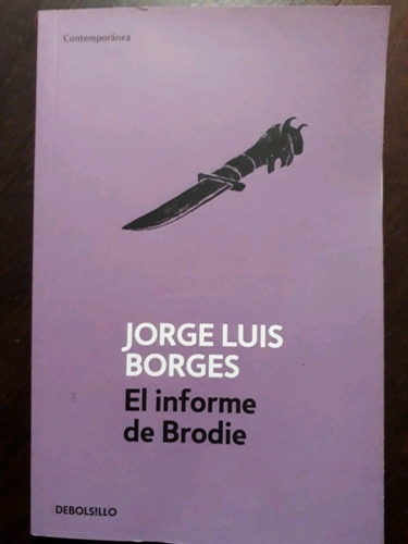 El Informe De Brodie, Jorge Luis Borges