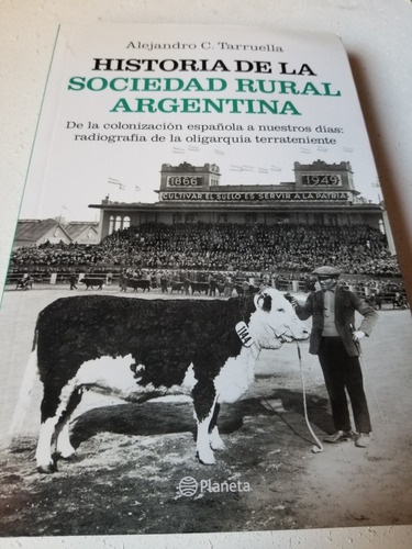 Libro,historia De La Sociedad Rural Argentina,tarruella