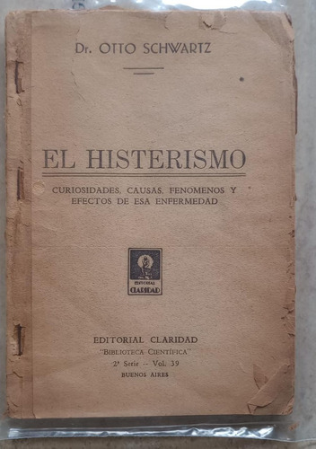 El Histerismo - Otto Schwartz