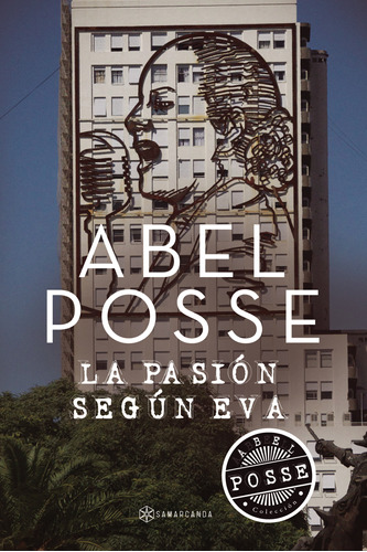 La Pasi&#243;n Seg&#250;n Eva ( Libro Original )