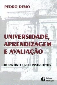 Livro Universidade Aprendizagem E Avaliação: Horizontes