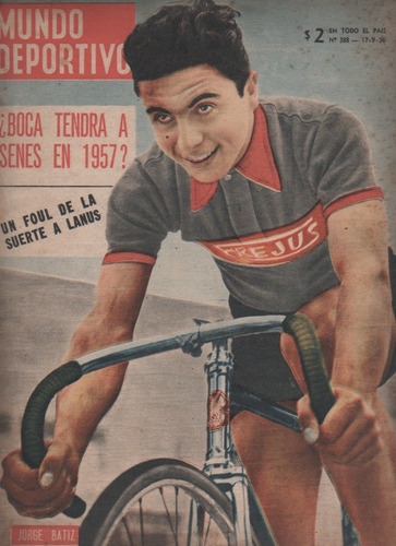 Revista Mundo Deportivo * Ciclismo - Boca * N° 388 Año 1956