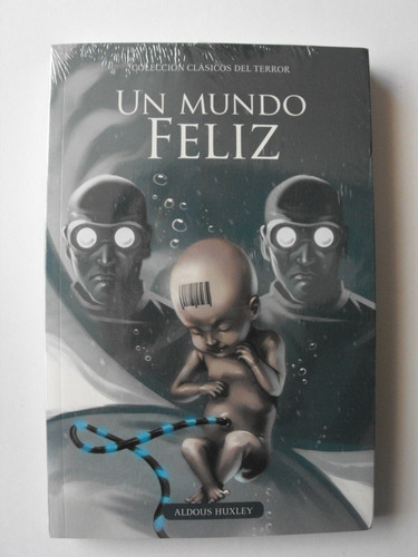 Un Mundo Feliz