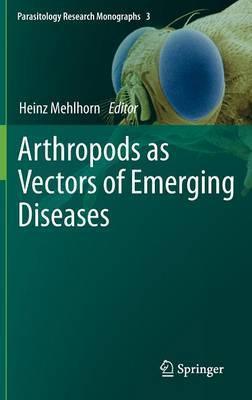 Libro Arthropods As Vectors Of Emerging Diseases - Heinz ...