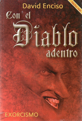 Con El Diablo Adentro - Exorcismo -