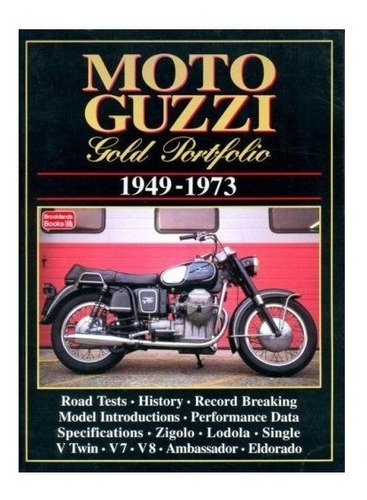 Moto Guzzi Gold Portfolio: 1949-1973 - R. M. Clarke (pape...