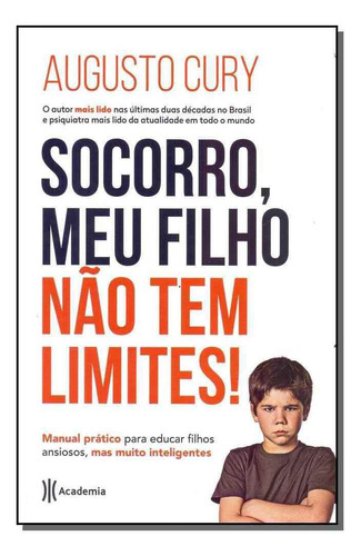 Socorro, Meu Filho Não Tem Limites