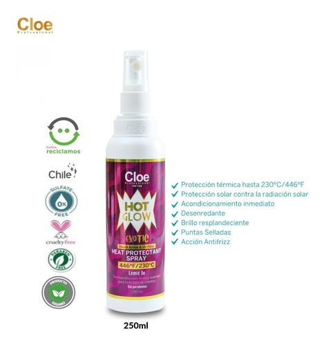 Cloe Hot Glow Exotic Protector Termico Capilar Desenredante