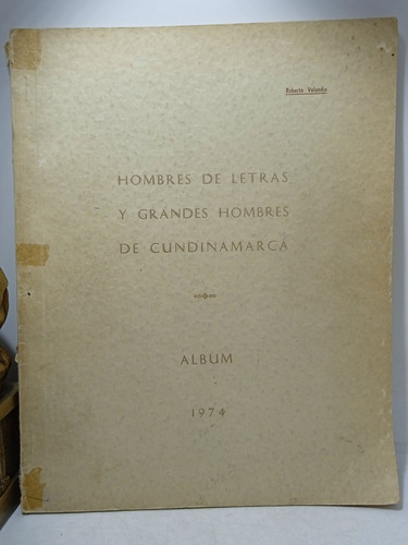 Hombres De Letras Y Grandes Hombres De Cundinamarca - Álbum 