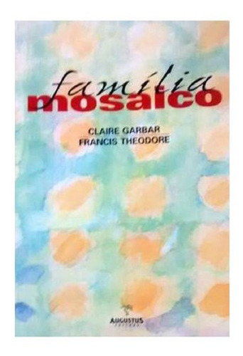 Livro Familia Mosaico - Psicologia