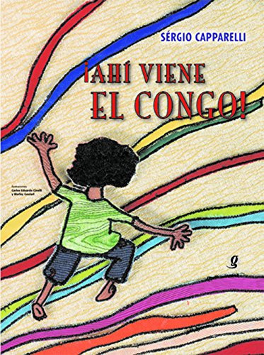 Libro Ahí Viene El Congo! De Capparelli Sérgio Global