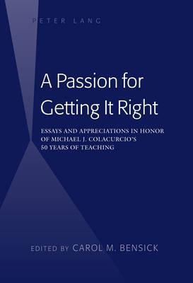 Libro A Passion For Getting It Right - Carol M. Bensick