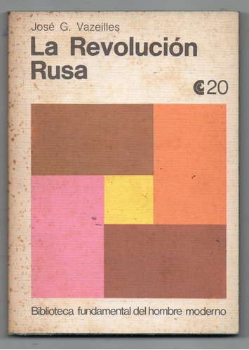 La Revolucion Rusa - Jose Vazeilles - Antiguo 1971