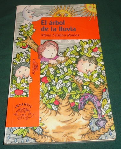El Arbol De La Lluvia - Maria Cristina Ramos 
