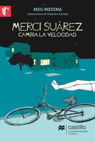 Merci Suarez Cambia La Velocidad, De Meg Medina., Vol. 1. Editorial Castillo A Macmillan Education Company, Tapa Blanda, Edición 1 En Español, 2020