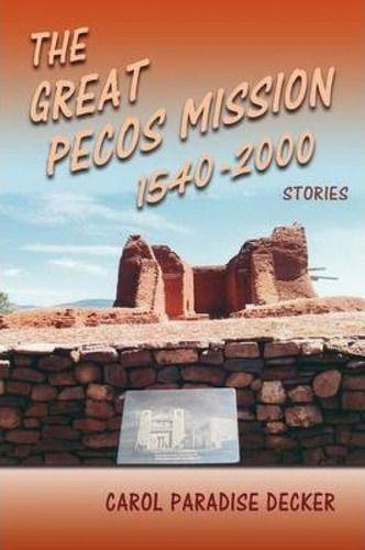 Libro The Great Pecos Mission, 1540-2000 - Carol Paradise...