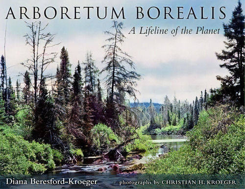 Arboretum Borealis : A Lifeline Of The Planet, De Diana Beresford-kroeger. Editorial The University Of Michigan Press, Tapa Blanda En Inglés