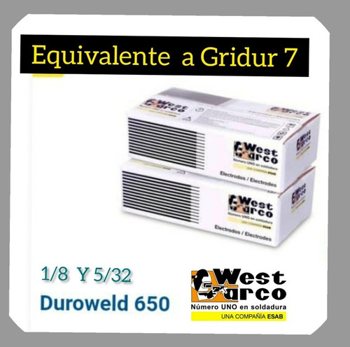Electrodo Gridur 7 Su Equivalente Duroweld 650 Westarco 
