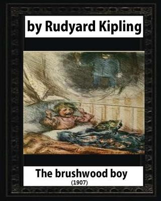 Libro The Brushwood Boy (1907) By Rudyard Kipling (origin...