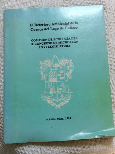 El Deterioro Ambiental De La Cuenca Del Lago De Cuitzeo