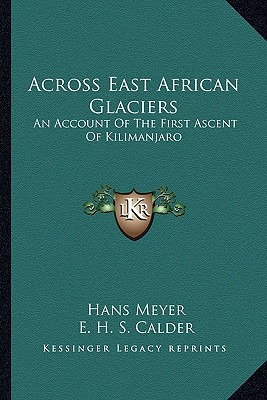 Libro Across East African Glaciers: An Account Of The Fir...
