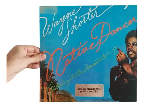 Lp Wayne Shorter E Milton Nascimento - Native Dancer