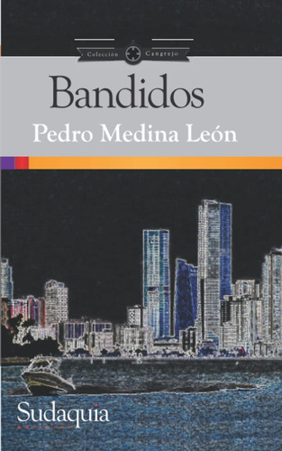 Libro: Bandidos (spanish Edition)