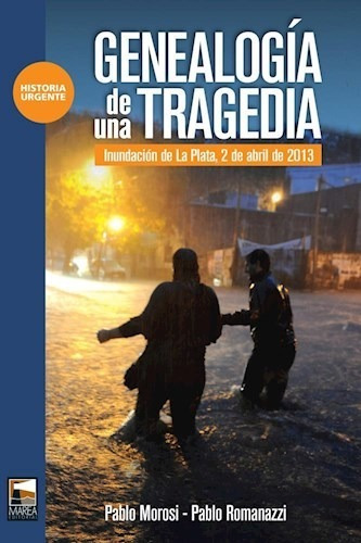 Genealogia De Una Tragedia - Morosi Pablo (libro)